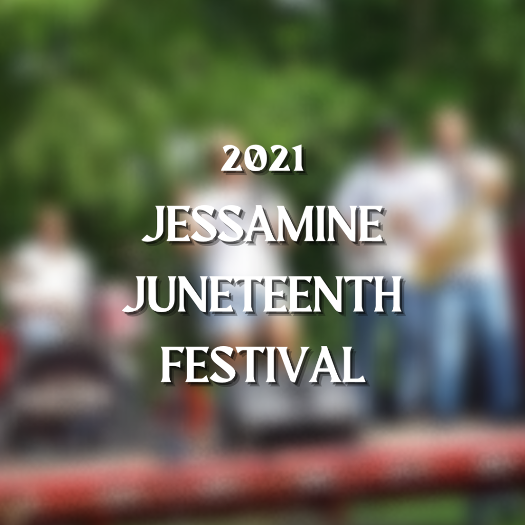 2021 Jessamine Juneteenth